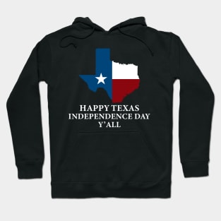 Texas Independence day Hoodie